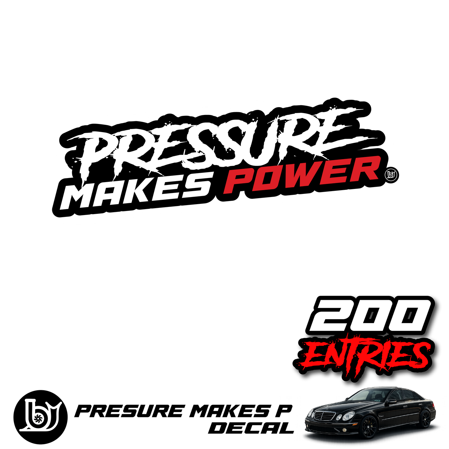 Pressure Makes Power 9” Car Decal | 200 Entries